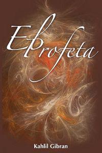 El Profeta / The Prophet