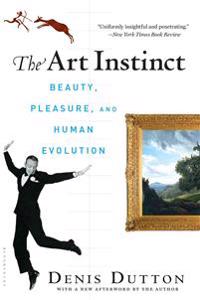 The Art Instinct: Beauty, Pleasure, & Human Evolution