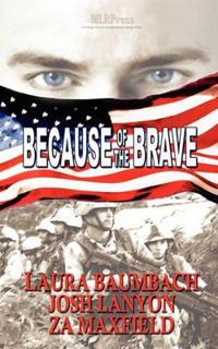 Because of the Brave