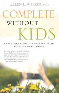 Complete without Kids