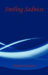 Smiling Sadness