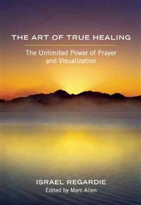 The Art of True Healing