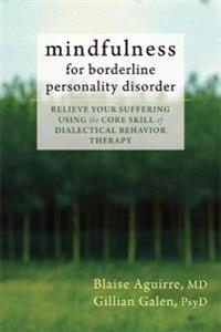 Mindfulness for Borderline Personality Disorder