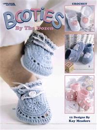 Booties by the Dozen (Leisure Arts #3243)