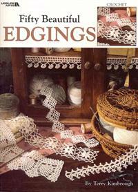 Fifty Beautiful Edgings: Crochet