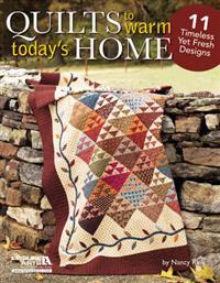 Quilts to Warm Today's Home