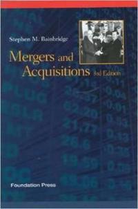 Bainbridge's Mergers and Acquisitions, 3D (Concepts and Insights Series)