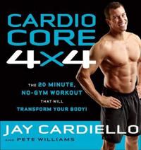 Cardio Core 4x4: The 20-Minute, No-Gym Workout That Will Transform Your Body!