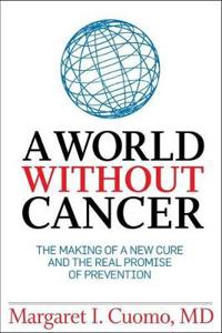 A World without Cancer