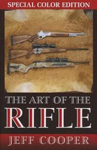 The Art the Rifle