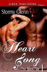 Heart Song [True Blood Mate 1] (Siren Publishing Classic ManLove)