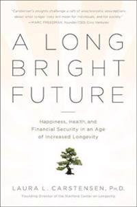 Long, Bright Future
