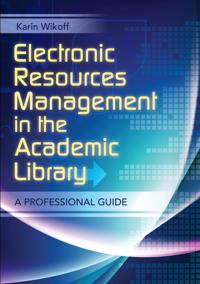 Electronics Resources Management in the Academic Library