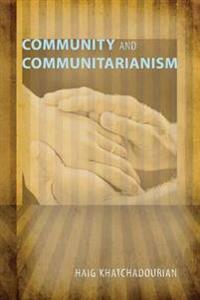 Community and Communitarianism