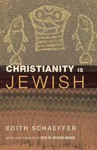 Christianity Is Jewish