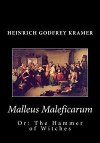 Malleus Maleficarum, or: The Hammer of Witches