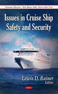 Issues in Cruise Ship Safety and Security
