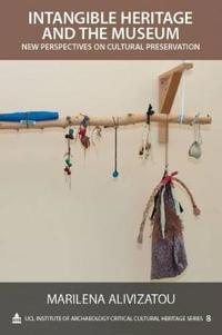 Intangible Heritage and the Museum