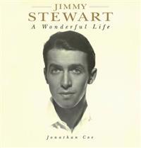 Jimmy Stewart: A Wonderful Life