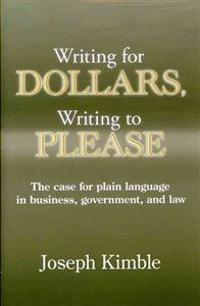 Writing for Dollars, Writing to Please