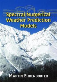 Spectral Numerical Weather Prediction Models