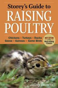Storey's Guide to Raising Poultry