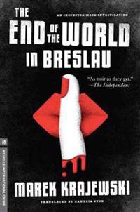 The End of the World in Breslau: An Inspector Mock Investigation