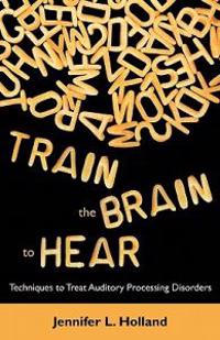 Train the Brain to Hear