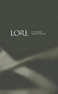 Lore: The Complete Edition