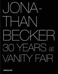 Jonathan Becker: 30 Years at Vanity Fair