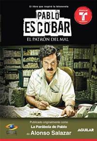 Pablo Escobar: El Patron del Mal