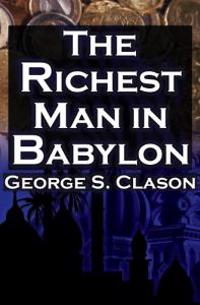 The Richest Man in Babylon