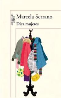 Diez Mujeres = Ten Women