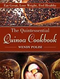The Quintessential Quinoa Cookbook