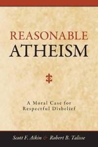 Reasonable Atheism
