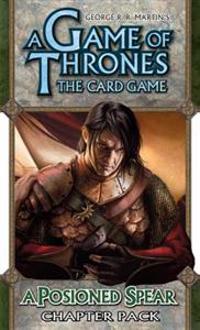 A Game of Thrones Lcg: A Poisoned Spear Chapter Pack