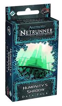 Android: Netrunner Lcg: Humanity's Shadow Data Pack