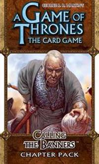 A Game of Thrones Lcg: Calling the Banners Revised Edition