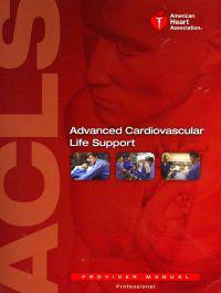 Advanced Cardiovascular Life Support Provider Manual