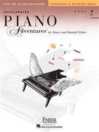 Accelerated Piano Adventures, Book 2, Technique & Artistry Book: For the Older Beginner