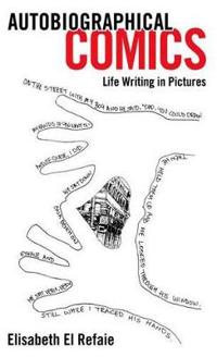 Autobiographical Comics: Life Writing in Pictures