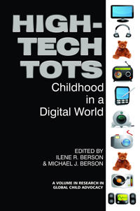 High-Tech Tots: Childhood in a Digital World (PB)