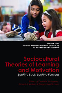 Sociocultural Theories of Learning and Motivation