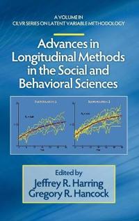 Advances in Longitudinal Methods in the Social and Behavioral Sciences (Hc)