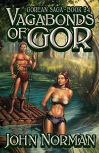 Vagabonds of Gor (Gorean Saga, Book 24) - Special Edition