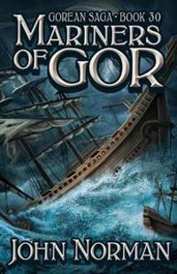 Mariners of Gor (Gorean Saga, Book 30) - Special Edition