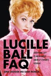 Lucille Ball Faq