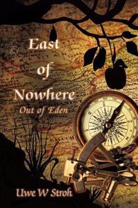 East of Nowhere: Out of Eden