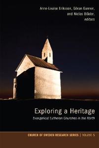 Exploring a Heritage: Evangelical Lutheran Churches in the North