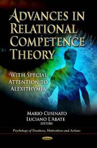 Advances in Relational Competence Theory